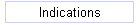 Indications
